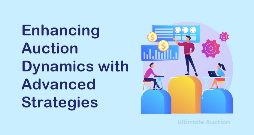 Enhancing Auction Dynamics with Advanced Strategies