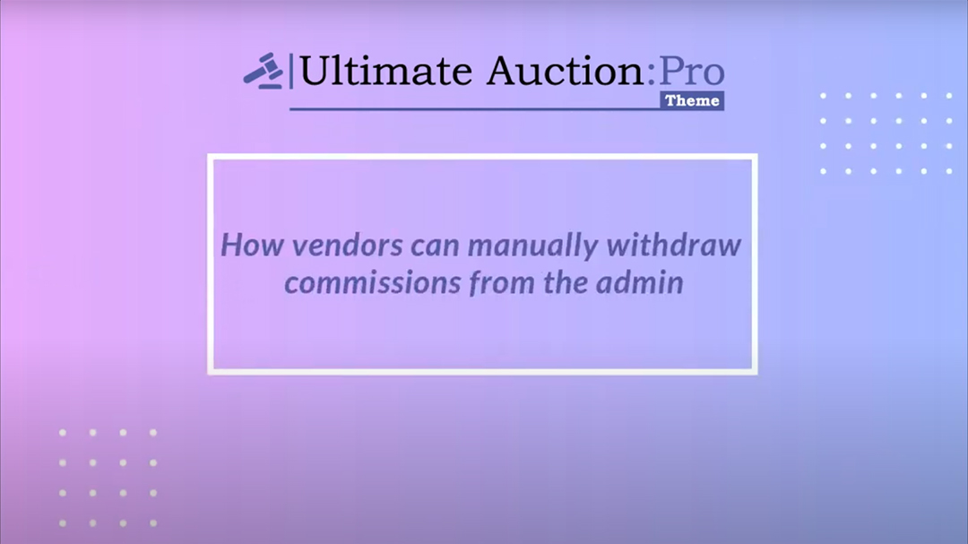 How vendors can withdraw commissions from the admin